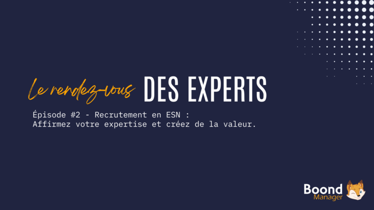 Le Rendez-vous des experts - Recrutement en ESN : affirmez votre expertise et créez de la valeur